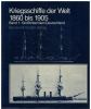 Kriegsschiffe der Welt 1860 bis 1905 Band 1 (1 St.)  Großbritannien und Deutschland; R. Chesneau, E. M. Kolesnik Bernard & Graefe